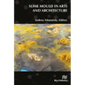 Slime Mould in Arts and Architecture