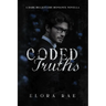 Coded Truths: A Dark Billionaire Romance Novella