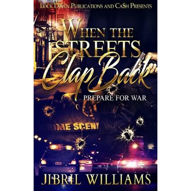 When the Streets Clap Back: Prepare for War