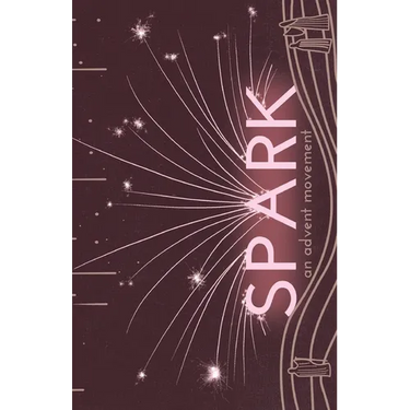 Spark: An Advent Movement