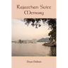Rajasthan Suite Memory