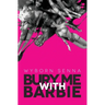 Bury Me With Barbie