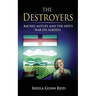 The Destroyers: Rachel Notley and the NDP's War on Alberta