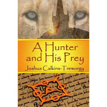 A Hunter And His Prey: A Tamalarian Tale