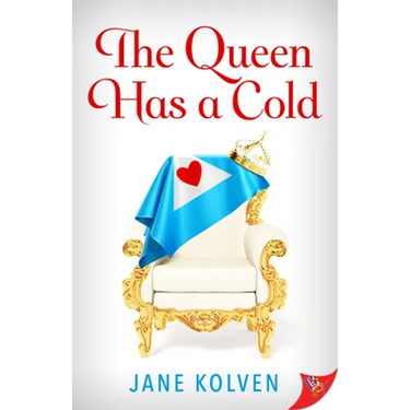 The Queen Has a Cold