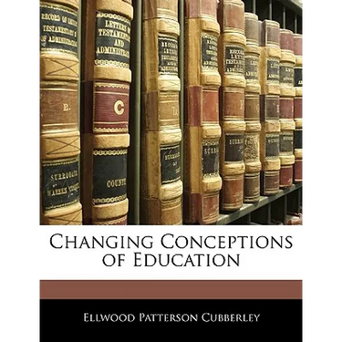 Changing Conceptions of Education
