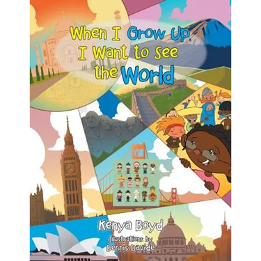 When I Grow Up, I Want to See the World