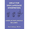 Great For Sign Language Interpreters American Sign Language Thesaurus