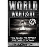 World War I & II: Two Wars, One World: The Cost of Victory