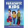 Parachute Kids: A Graphic Novel
