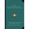 The Life And Works Of Charles Mitchell Pullias