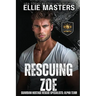 Rescuing Zoe: Ex-Military Special Forces Hostage Rescue