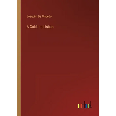A Guide to Lisbon