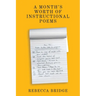 A Month's Worth of Instructional Poems