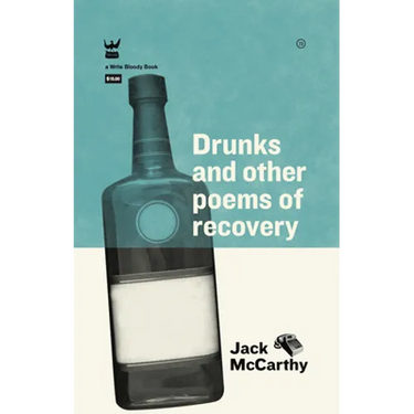 Drunks & Other Poems of Recovery