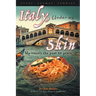 Italy, Under my Skin: Sights, Scenes, Stories... My travels the past 30 years
