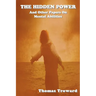 The Hidden Power: And Other Papers on Mental Abilities