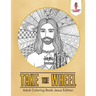 Take the Wheel: Adult Coloring Book Jesus Edition