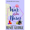 War of the Noses: A Paranormal Women's Fiction Novel