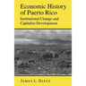 Economic History of Puerto Rico: Institutional Change and Capitalist Development