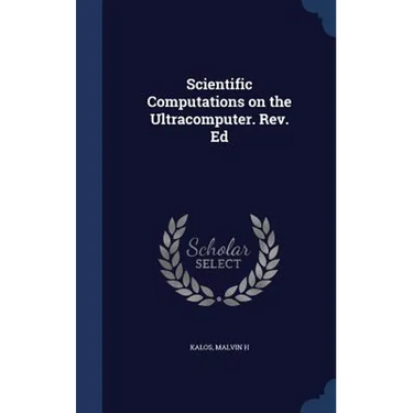 Scientific Computations on the Ultracomputer. Rev. Ed