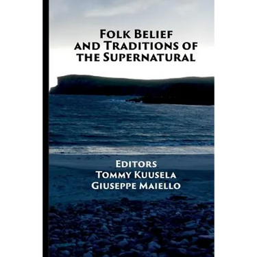 Folk Belief and Traditions of the Supernatural