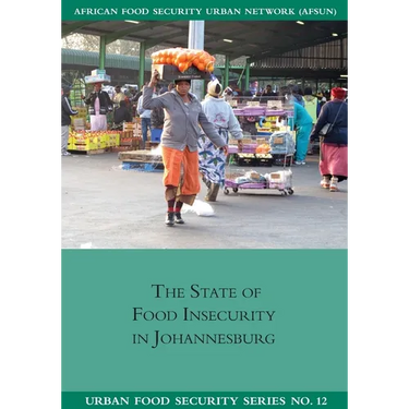 The State of Food Insecuritity in Johannesburg