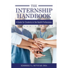 The Internship Handbook: A Guide for Students in the Health Professions