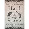 Hard as Stone Trilogy Omnibus