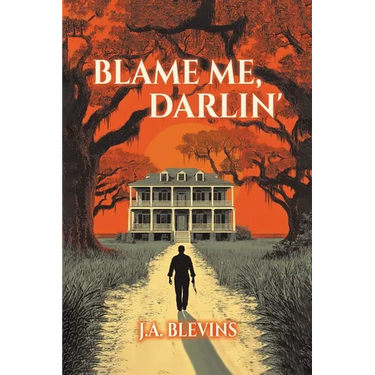 Blame Me, Darlin'
