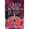 A Queen Crowned in Flames: A Bonded to Beasts Novel