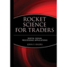 Rocket Science for Traders: Digital Signal Processing Applications