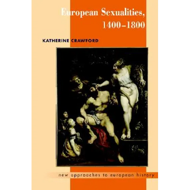 European Sexualities, 1400-1800