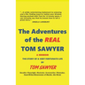 The Adventures of the REAL Tom Sawyer (hardback)