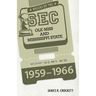 Rulers of the SEC: OLE Miss and Mississippi State, 1959-1966