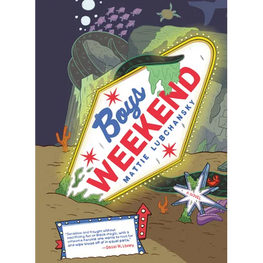 Boys Weekend