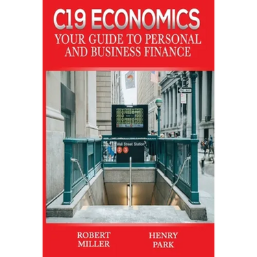 C19 Economics: Your Guide to Personal and Business Finance