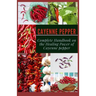 Cayenne Pepper: Complete Handbook on The Healing Power of Cayenne Pepper