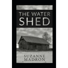 The Water Shed