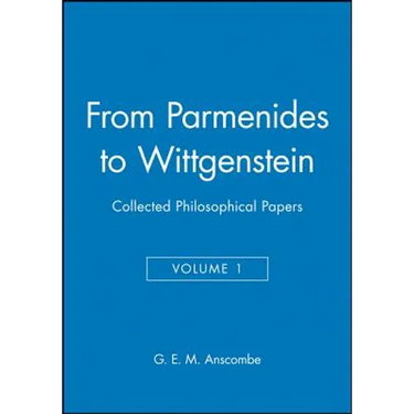 From Parmenides to Wittgenstein, Volume 1: Collected Philosophical Papers