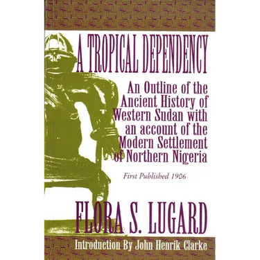 A Tropical Dependency by Lady Lugard