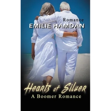 Hearts of Silver: A Boomer Romance