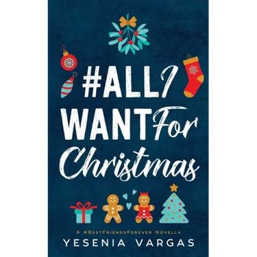 #AllIWantForChristmas