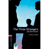 Oxford Bookworms Library: The Three Strangers and Other Stories: Level 3: 1000-Word Vocabulary