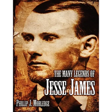 The Many Legends of Jesse James