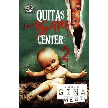 Quita's Dayscare Center 2 (The Cartel Publications Present)