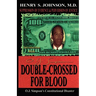 Double Crossed for Blood: O.J. Simpson's Constitutional Disaster