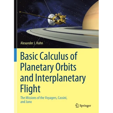 Basic Calculus of Planetary Orbits and Interplanetary Flight: The Missions of the Voyagers, Cassini, and Juno
