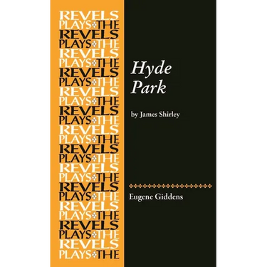 Hyde Park: By James Shirley