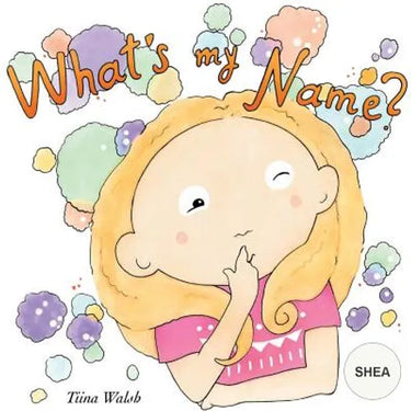 What's my name? SHEA